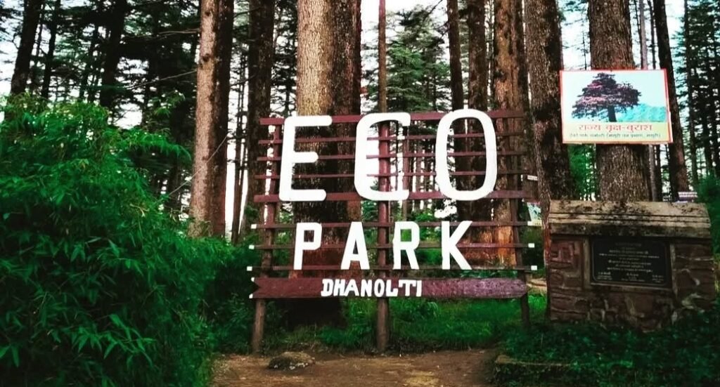 ECO Park Dhanaulti Uttarakhand